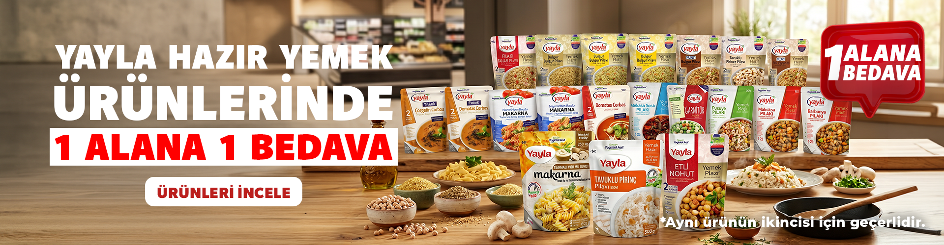 Yayla Hazır Yemek Ürünlerinde Bir Alana Bir Bedava!