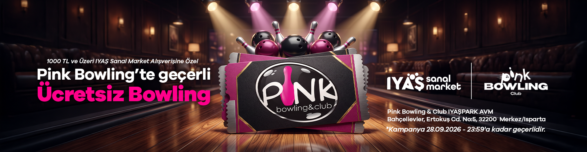IYAŞ Sanal Market'ten Alışveriş Yap, Pink Bowling'te Ücretsiz Bowling Kazan!